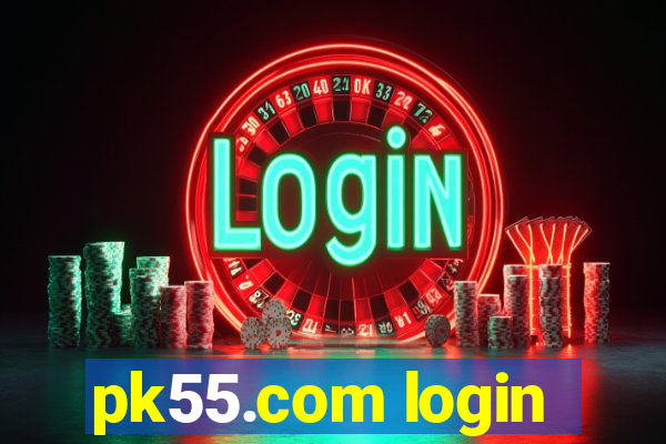 pk55.com login